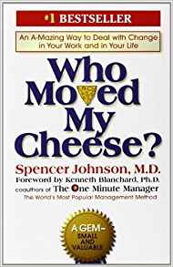 Who Moved My Cheese?